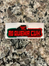 Load image into Gallery viewer, W Western NO QUEMA CUH Patch